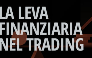 La Leva Finanziaria nel Trading