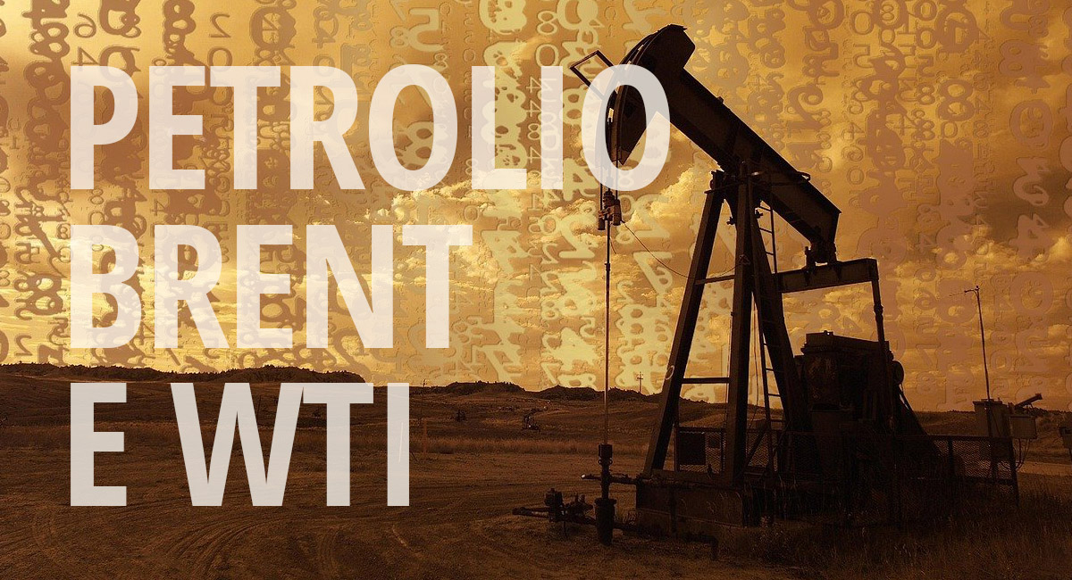 Petrolio Brent e WTI